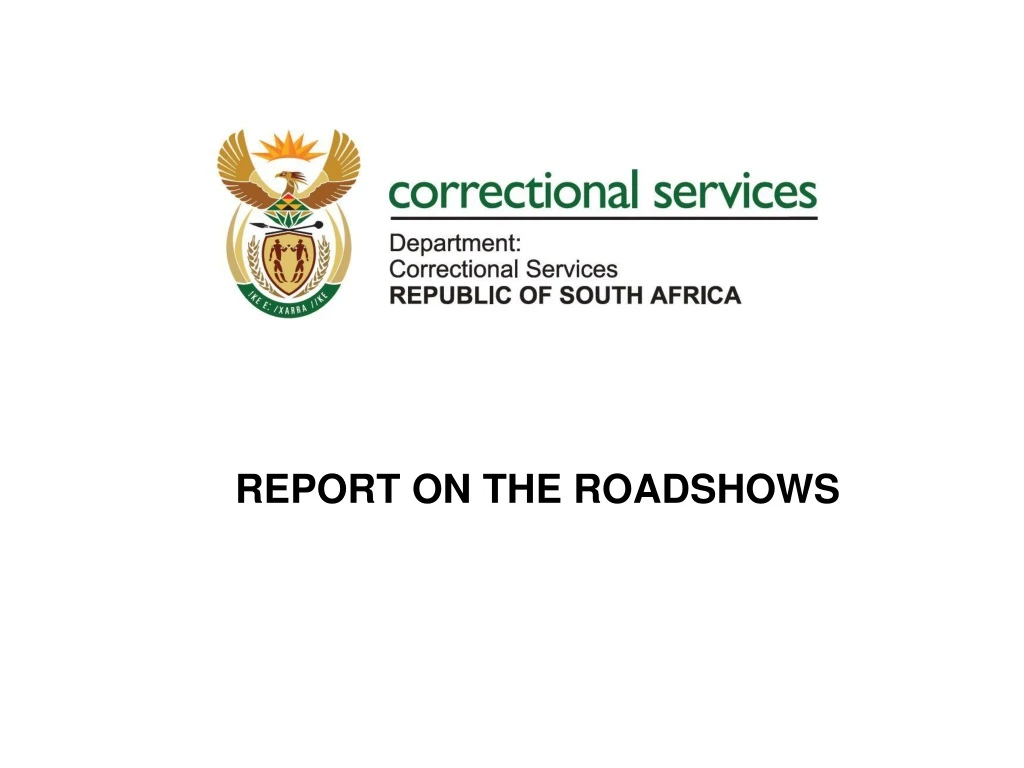 report on the roadshows