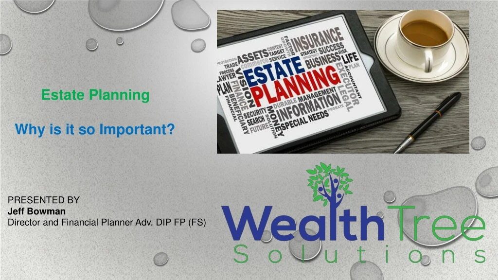 estate planning why is it so important