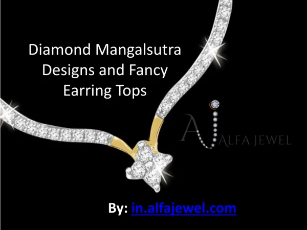 Diamond Mangalsutra Designs and Fancy Earring Tops