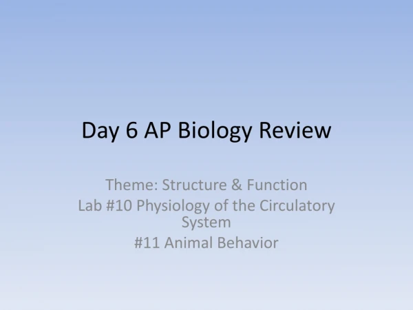 Day 6 AP Biology Review