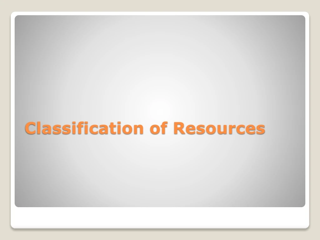 classification of resources