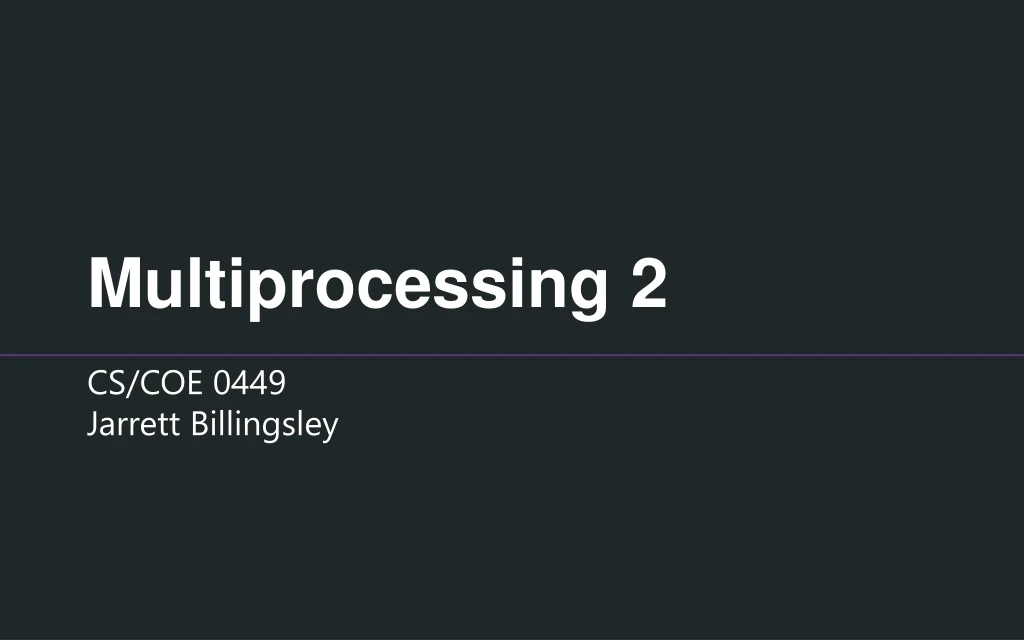 multiprocessing 2