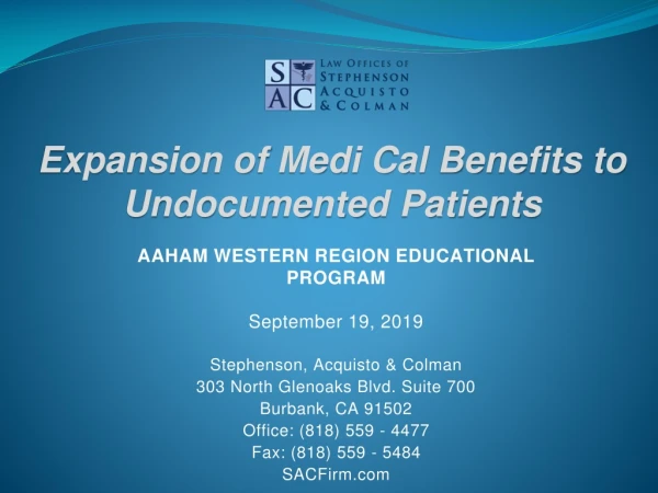 Expansion of Medi Cal Benefits to Undocumented Patients