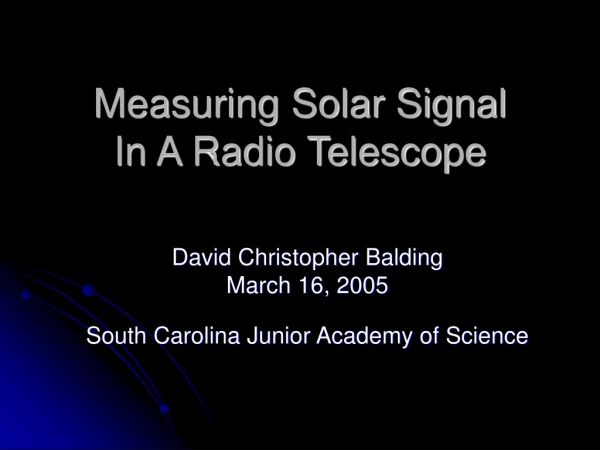 Measuring Solar Signal In A Radio Telescope