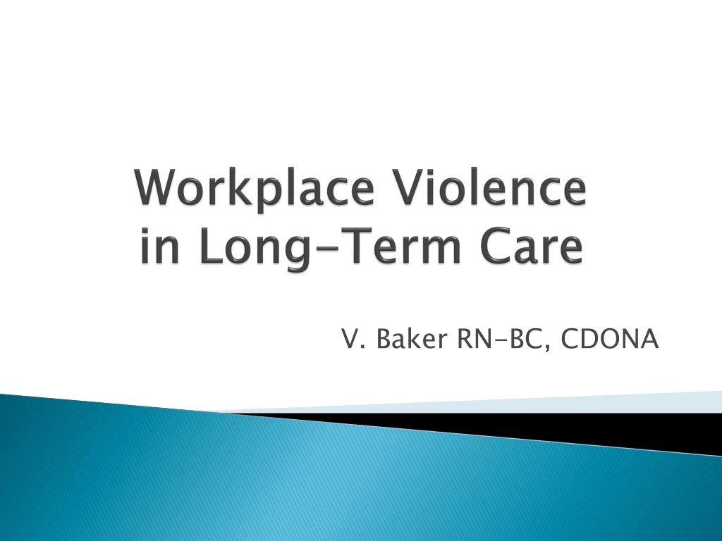 workplace violence in long term care