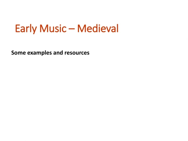 Early Music – Medieval