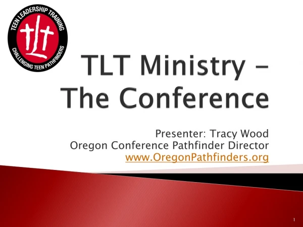 TLT Ministry - The Conference