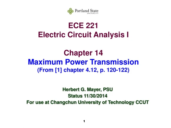 ECE 221 Electric Circuit Analysis I Chapter 14 Maximum Power Transmission