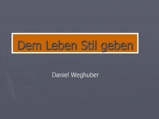 Dem Leben Stil geben - slide 1