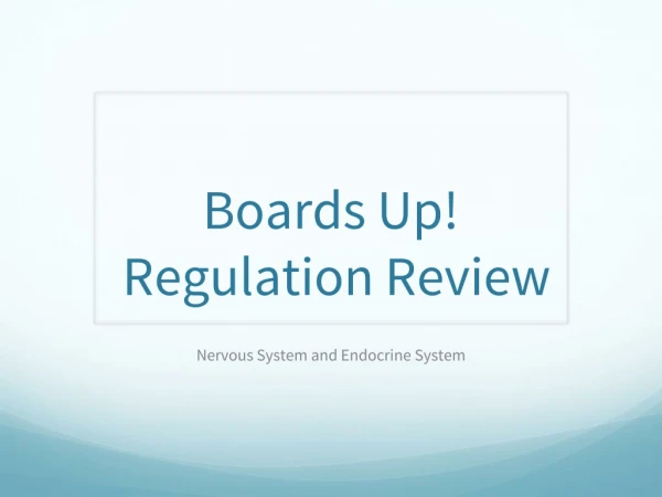 Boards Up! Regulation Review