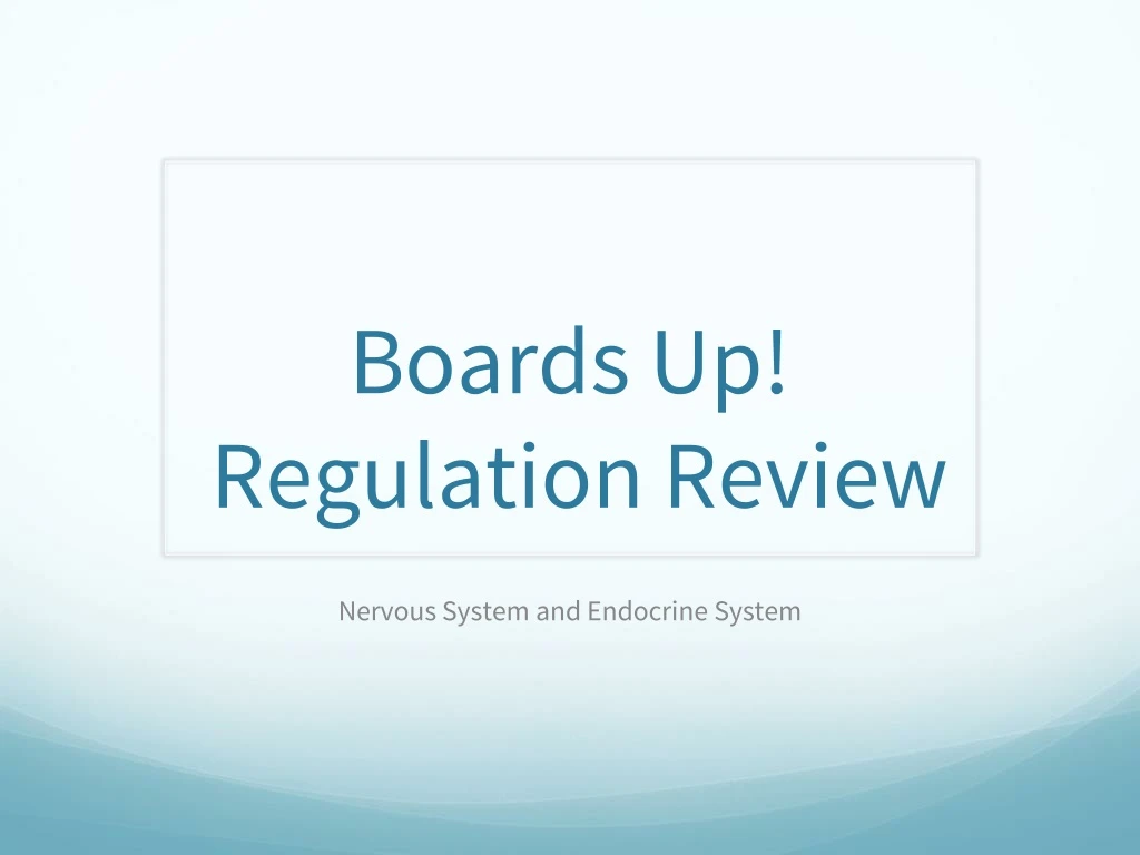 boards up regulation review