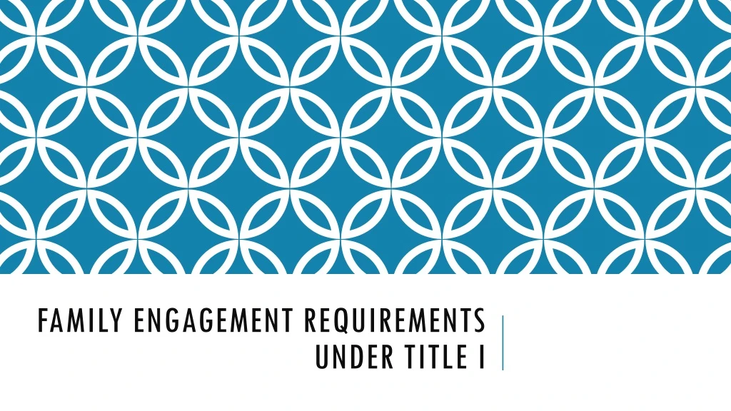 family engagement requirements under title i