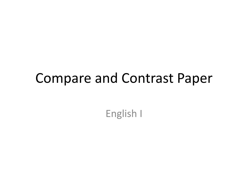 compare and contrast paper