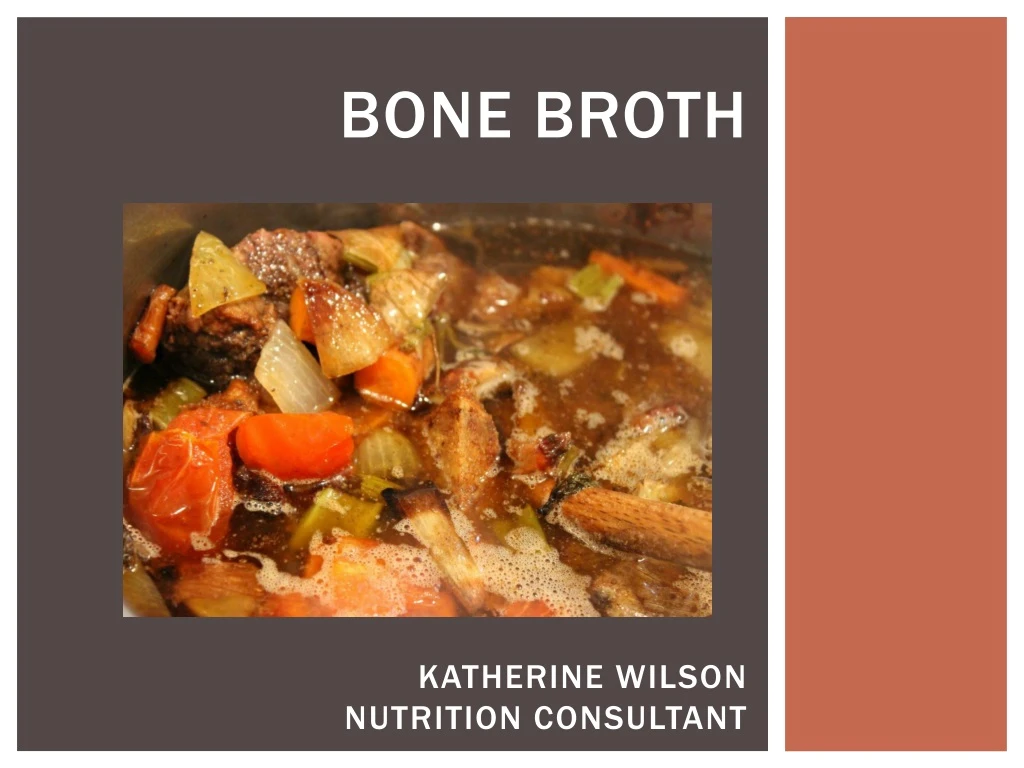 bone broth katherine wilson nutrition consultant