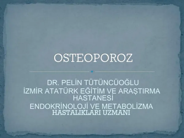 OSTEOPOROZ