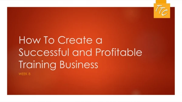 How To Create a Successful and Profitable Training Business