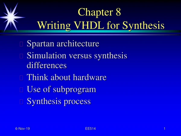 Chapter 8 Writing VHDL for Synthesis