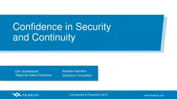 Confidence in Security and Continuity