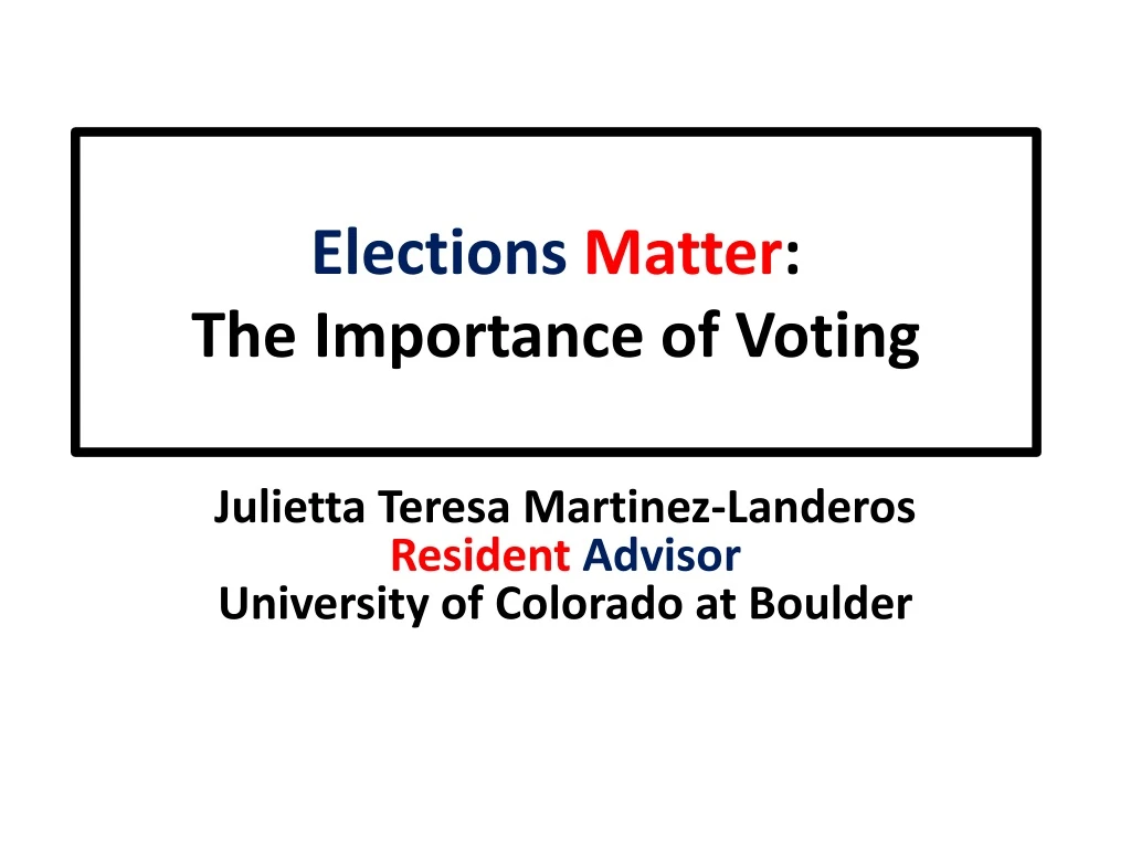 elections matter the importance of voting