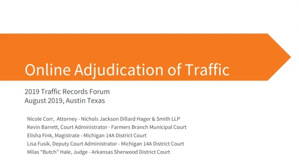 Online Adjudication of Traffic