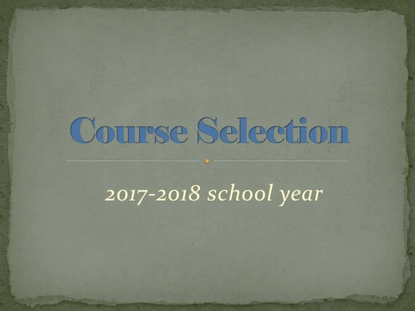 Course Selection