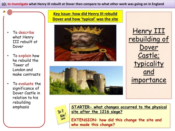 Henry III rebuilding of Dover Castle ; t ypicality and importance