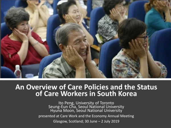 An Overview of Care Policies and the Status of Care Workers in South Korea