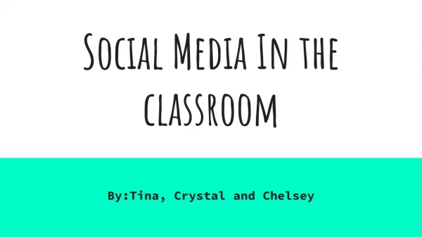 Social Media In the classroom