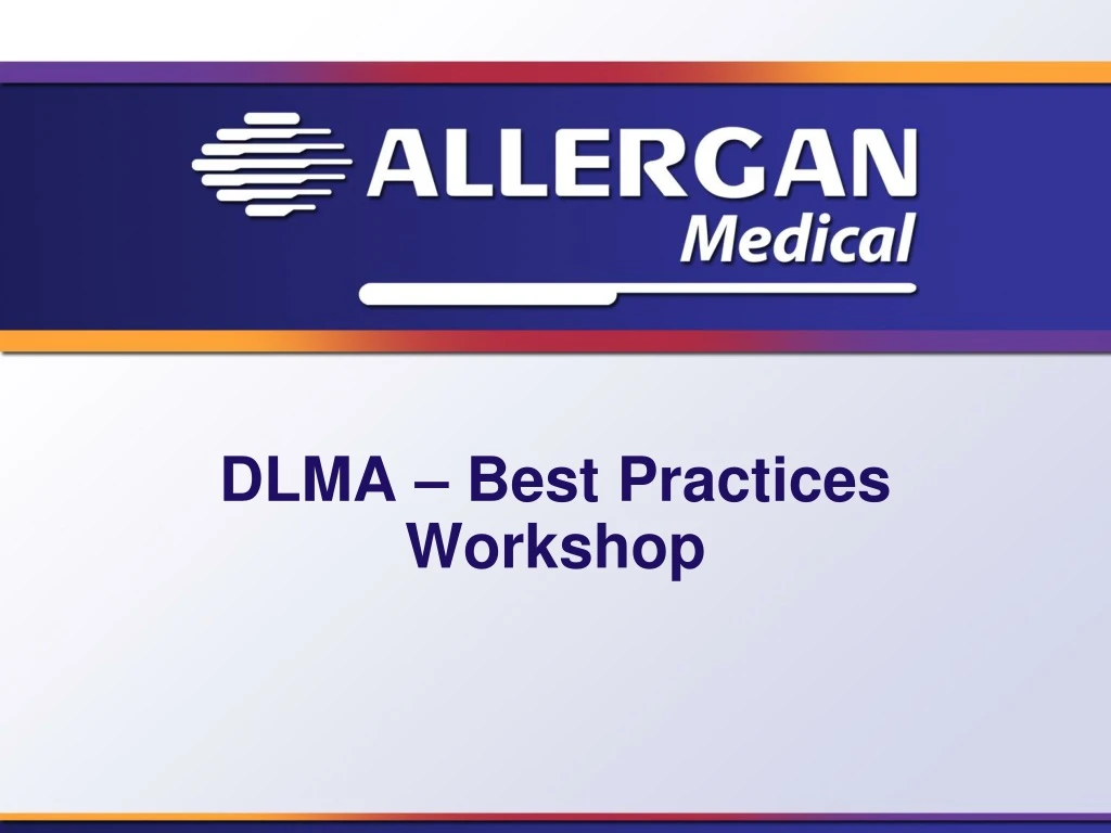 dlma best practices workshop