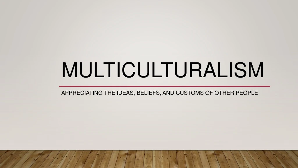 multiculturalism