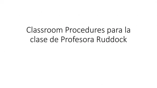 Classroom Procedures para la clase de Profesora Ruddock