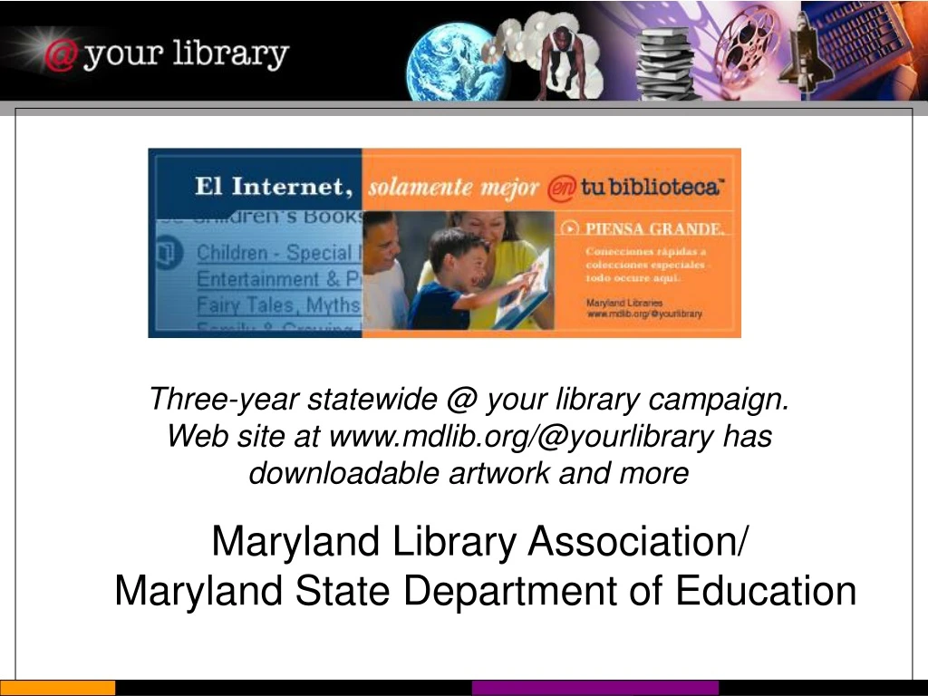 three year statewide @ your library campaign