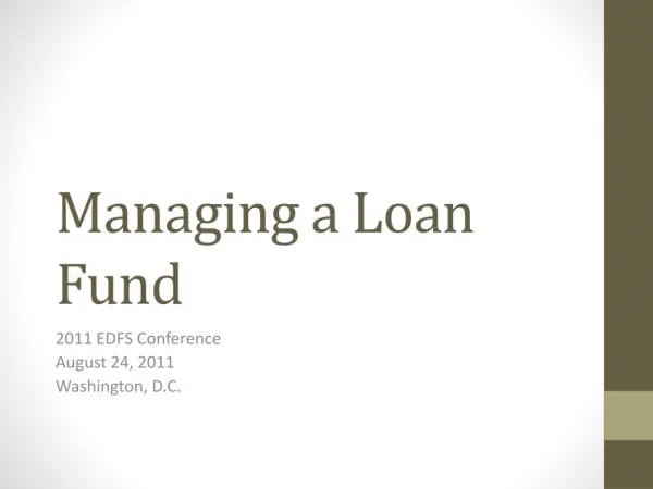Managing a Loan Fund