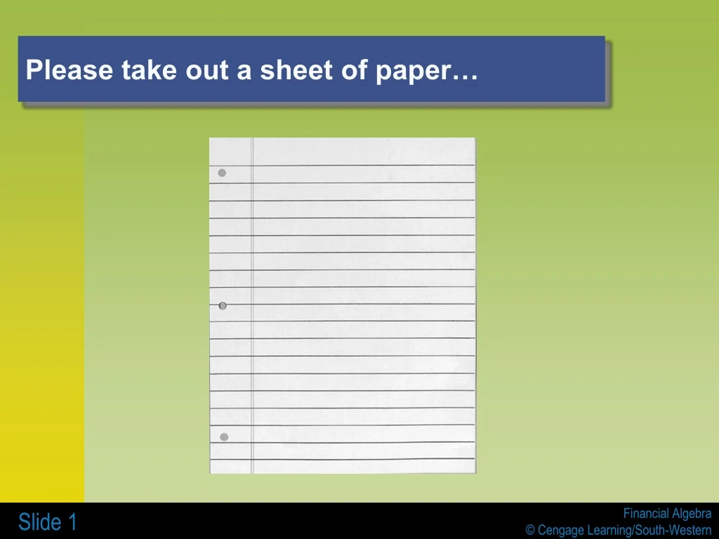 please take out a sheet of paper