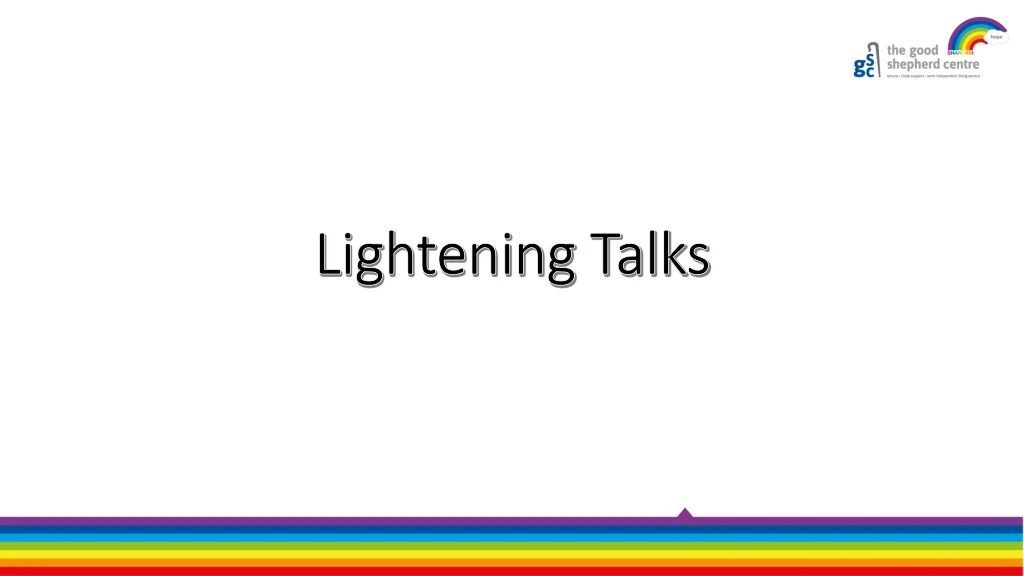 lightening talks