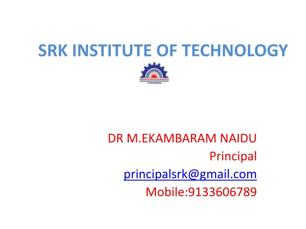 srk institute of technology