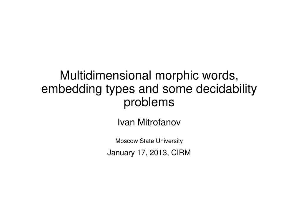 multidimensional morphic words embedding types