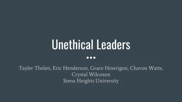 Unethical Leaders