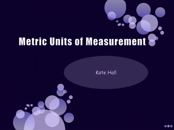 Metric Units of Measurement