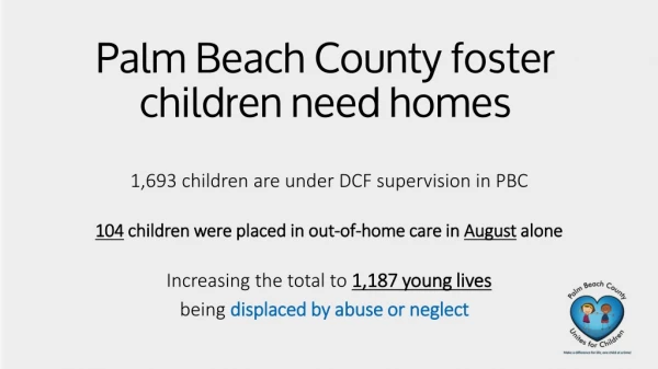 Palm Beach County foster children need homes