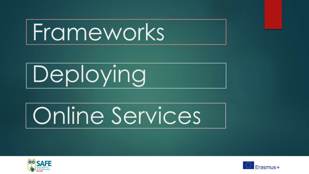 frameworks deploying online services