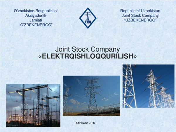 Joint Stock Company « ELEKTRQISHLOQQURILISH »