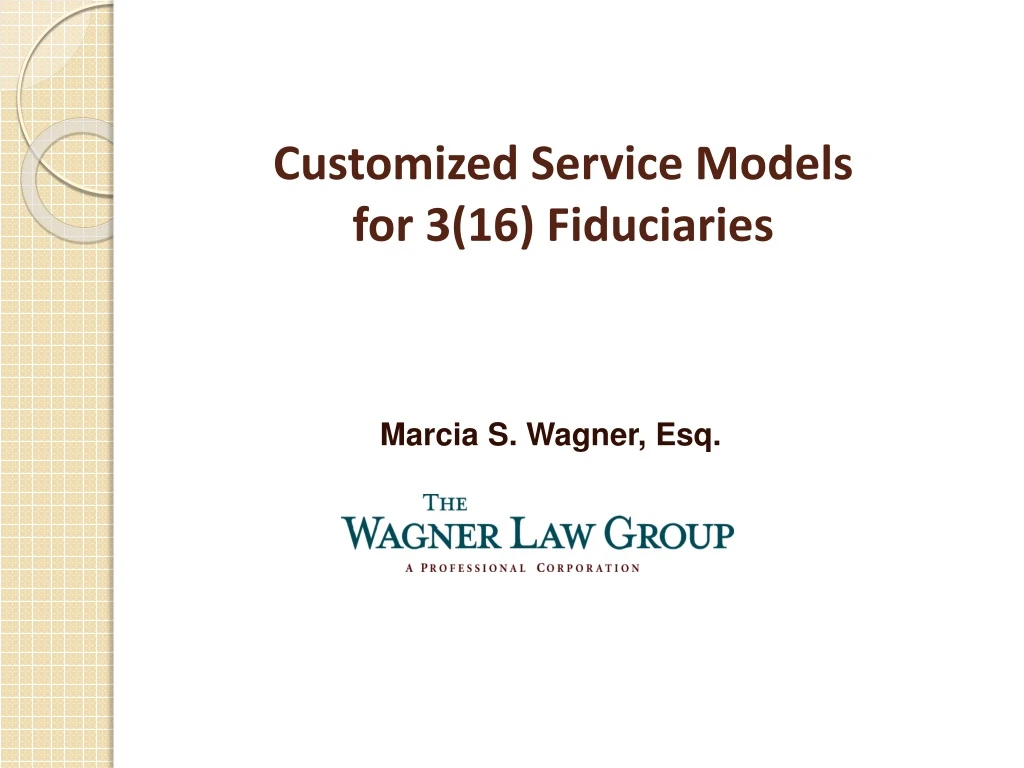 customized service models for 3 16 fiduciaries