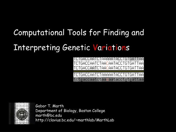 Computational Tools for Finding and Interpreting Genetic V a r i a t i o n s
