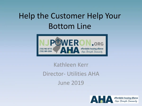 Help the Customer Help Your Bottom Line