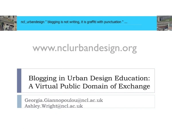 Blogging in Urban Design Education: A Virtual Public Domain of Exchange
