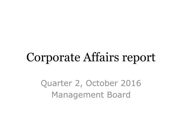 Corporate Affairs report