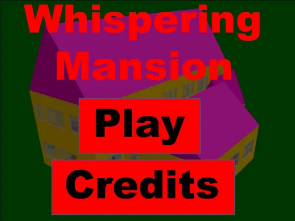 Whispering Mansion