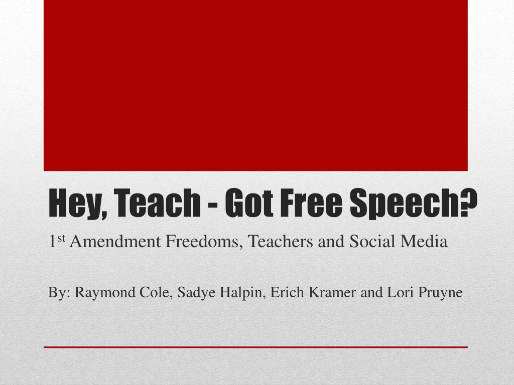 hey teach got free speech
