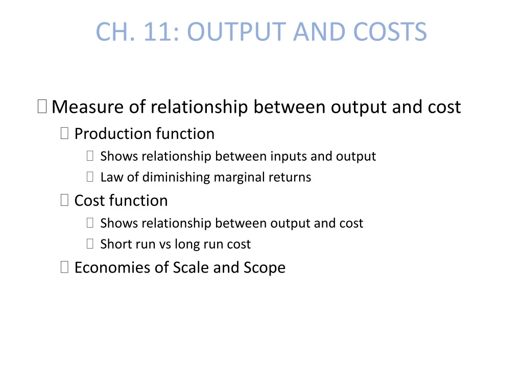 ch 11 output and costs